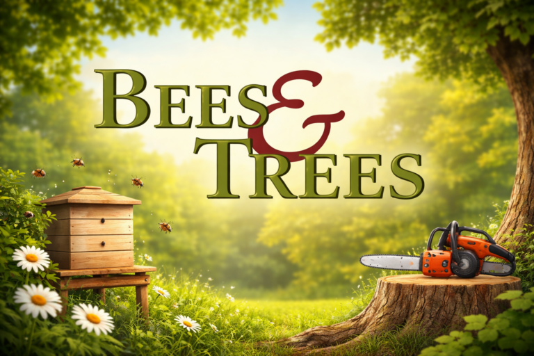 Bees & Trees